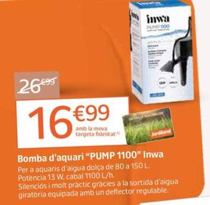 Oferta de Inwa - bomba d'aquari ''pump 1100'' por 26,99€ en Jardiland