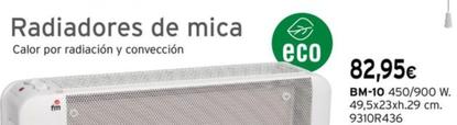 Oferta de Radiadores De Mica Bm-10 por 82,95€ en Cadena88