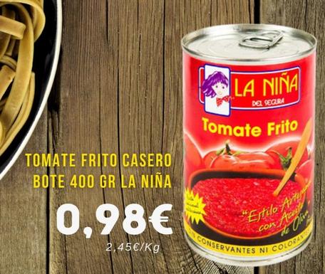 Oferta de La Nina - Tomate Frito Casero Bote por 0,98€ en Sangüi