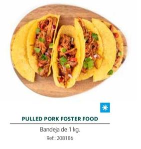 Oferta de Pulled Pork Foster Food en Makro