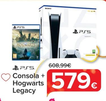Oferta de Consola + Hogwarts Legacy por 579€ en Carrefour