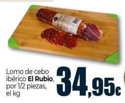 Oferta de El Rubio - Lomos De Cebo Iberico por 34,95€ en Unide Market