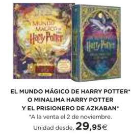 Oferta de El Mundo Mágico De * O Minalima Y El Prisionero De Azkaban por 29,95€ en El Corte Inglés
