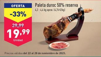 Oferta de Paleta Duroc 50% Reserva por 19,99€ en ALDI