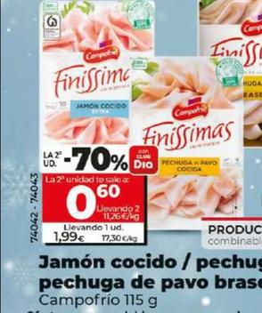 Oferta de Jamon Cocido/pechuga De Pavo/pechuga De Pavo Braseada Finissimas por 1,99€ en Dia