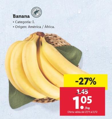 Oferta de Banana por 1,05€ en Lidl