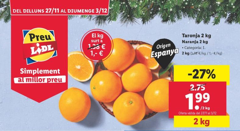 Oferta de Naranja 2 Kg por 1,99€ en Lidl