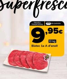 Oferta de Bistec 1a A D'anoll por 9,95€ en Supeco