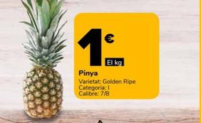 Oferta de Pinya por 1€ en Supeco