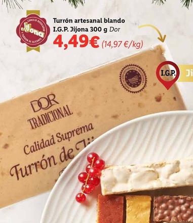 Oferta de Dor - Turron Artesanal Blando I.G.P. Jijona por 4,49€ en Lidl