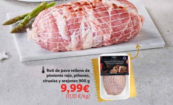 Oferta de Roti De Pavo Relleno De Pimiento Rojo, Pinones, Ciruelas Y Orejones por 9,99€ en Lidl