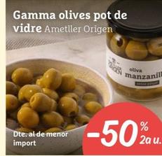 Oferta de Ametller Origen - Gamma Olives Pot De en Ametller Origen