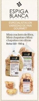 Oferta de Espiga Blanca Mini Crackers De Fibra, Mini Chapatas O Mini Chapatas Con Olivas por 3,99€ en La Sirena