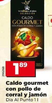 Oferta de Caldo Gourmet Con Pollo De Corral Y Jamon por 1,89€ en Dia