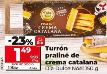 Oferta de Turron Praline De Crema Catalana por 1,49€ en Dia