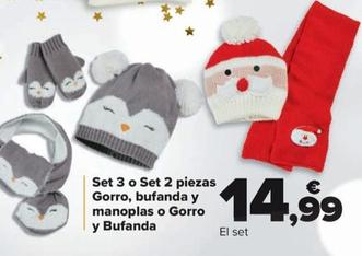 Oferta de Set 3 O Set 2 Piezas Gorro, Bufanda Y Manoplas O Gorro Y Bufanda por 14,99€ en Carrefour