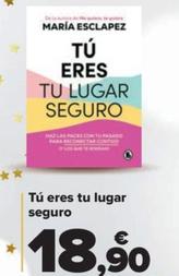 Oferta de Tú eres tu lugar seguro por 18,9€ en Carrefour
