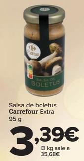 Oferta de Salsa De Boletus Extra por 3,55€ en Carrefour