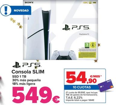 Oferta de Consola Slim por 549€ en Carrefour