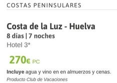 Oferta de Costa De La Luz - Huelva por 270€ en Viajes El Corte Inglés