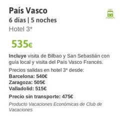 Oferta de Pais Vasco por 535€ en Viajes El Corte Inglés