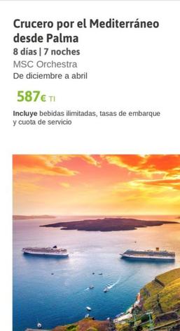 Oferta de Crucero Por El Mediterráneo Desde Palma 8 Días 7 Noches por 587€ en Viajes El Corte Inglés