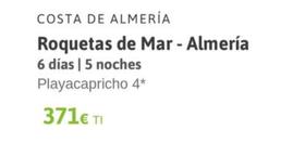 Oferta de Roquetas De Mar - Almería por 371€ en Viajes El Corte Inglés