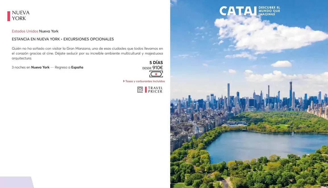 Oferta de Nueva York  por 910€ en Catai