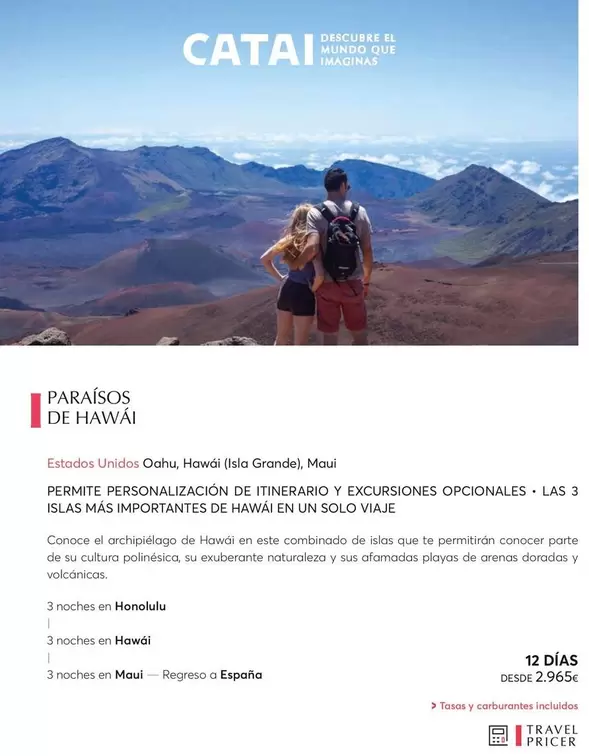 Oferta de Paraisos De Hawai por 2965€ en Catai