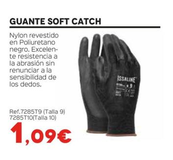 Oferta de Guante Soft Catch por 1,09€ en Isolana