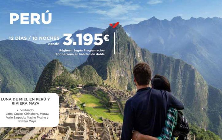 Oferta de Viajes a Perú por 3195€ en Halcón Viajes