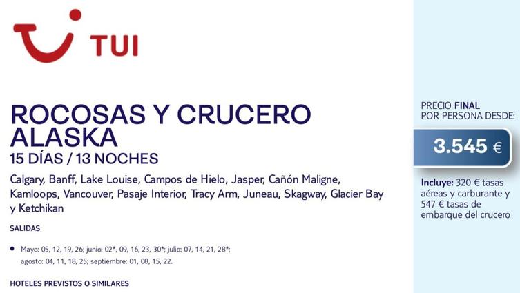 Oferta de Rocosas Y Crucero Alaska en Tui Travel PLC