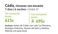 Oferta de Cádiz, Rincones Con Encanto por 615€ en Viajes El Corte Inglés