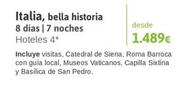 Oferta de Italia, Bella Historia por 1489€ en Viajes El Corte Inglés