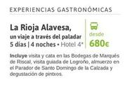 Oferta de La Rioja Alavesa por 680€ en Viajes El Corte Inglés