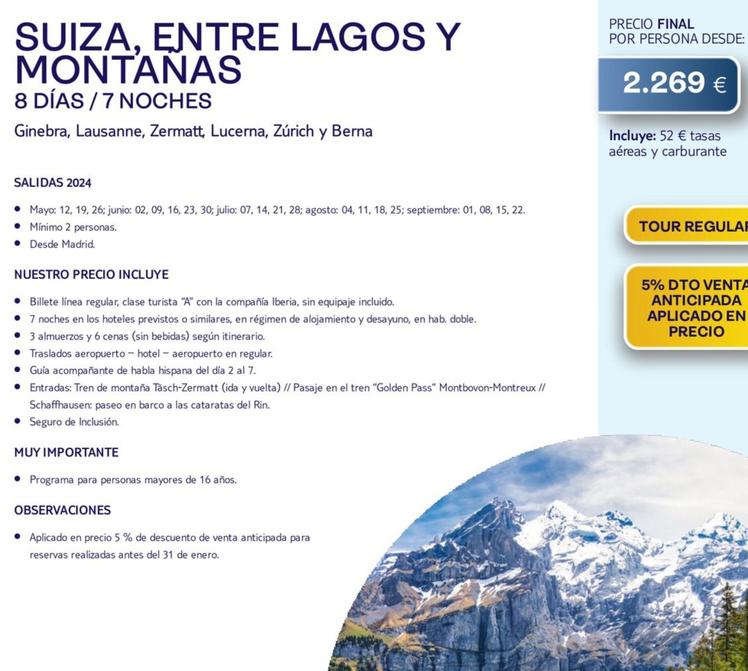Oferta de Suiza, Entre Lagos Y Montanas 8 Días / 7 Noches por 2269€ en Tui Travel PLC