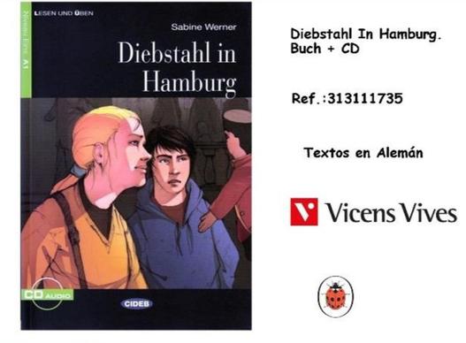 Oferta de Vicens Vives - Diebstahl In Hamburg. Buch + CD en Jugueterías Lifer
