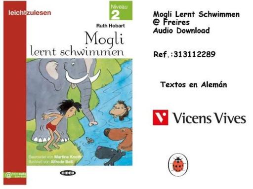 Oferta de Vicens Vives - Mogli Lernt Schwimmen @Freires Audio Download en Jugueterías Lifer