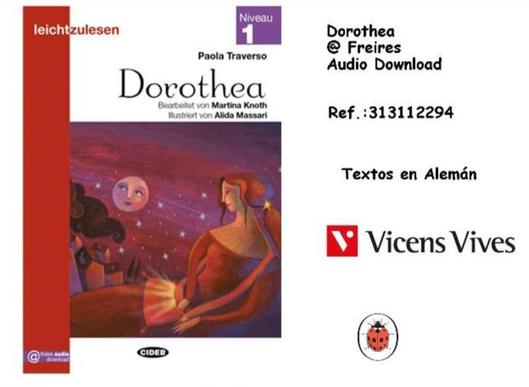 Oferta de Vicens Vives - Dorothea @Freires Audio Download en Jugueterías Lifer