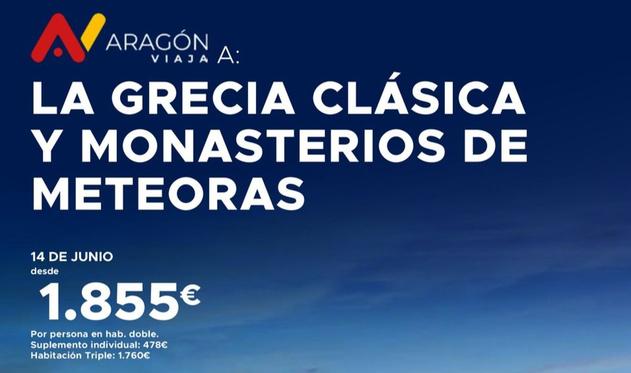 Oferta de Aragón Viaja - La Grecia Clásica Y Monasterios De Meteoras por 1855€ en Halcón Viajes