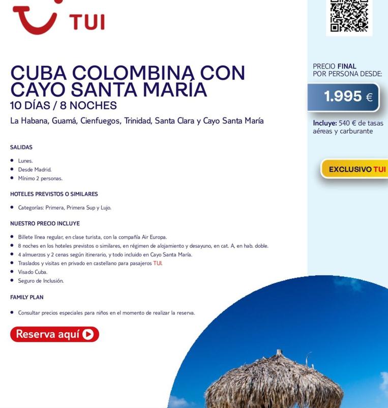 Oferta de Cuba Colombina Con Cayo Santa Maria 10 Días / 8 Noches por 1995€ en Tui Travel PLC
