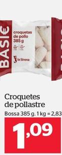 Oferta de Croquetes De Pollastre por 1,09€ en La Sirena