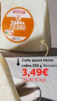 Oferta de Roncero - Cuna Queso Tierno por 3,49€ en Lidl