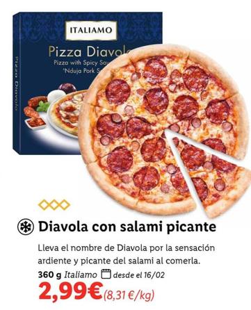 Oferta de Italiamo - Diavola Con Salami Picante por 2,99€ en Lidl