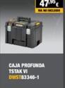 Oferta de Dewalt - Caja Profunda TSTAK VI DWST83346-1 por 47,95€ en Dewalt