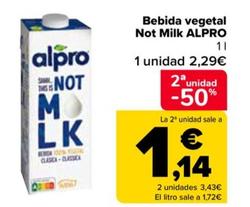 Oferta de Alpro - Bebida Vegetal  Not Milk  por 2,29€ en Carrefour