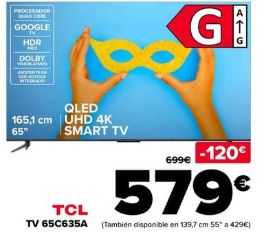 Oferta de TCL - TV 65C635A por 579€ en Carrefour