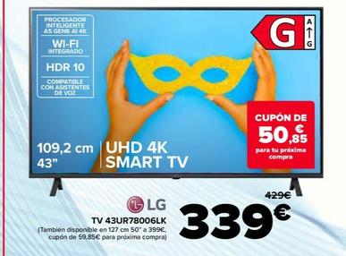 Oferta de LG - TV 43UR78006LK por 339€ en Carrefour