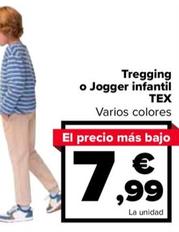 Oferta de Tex - Tregging O Jogger Infantil por 7,99€ en Carrefour