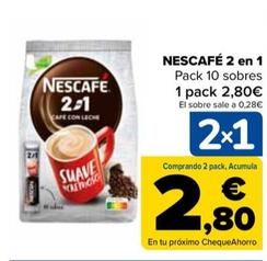 Oferta de NESCAFÉ  - 2 en 1 por 2,8€ en Carrefour